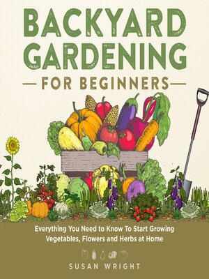 cover image of Backyard Gardening for Beginners